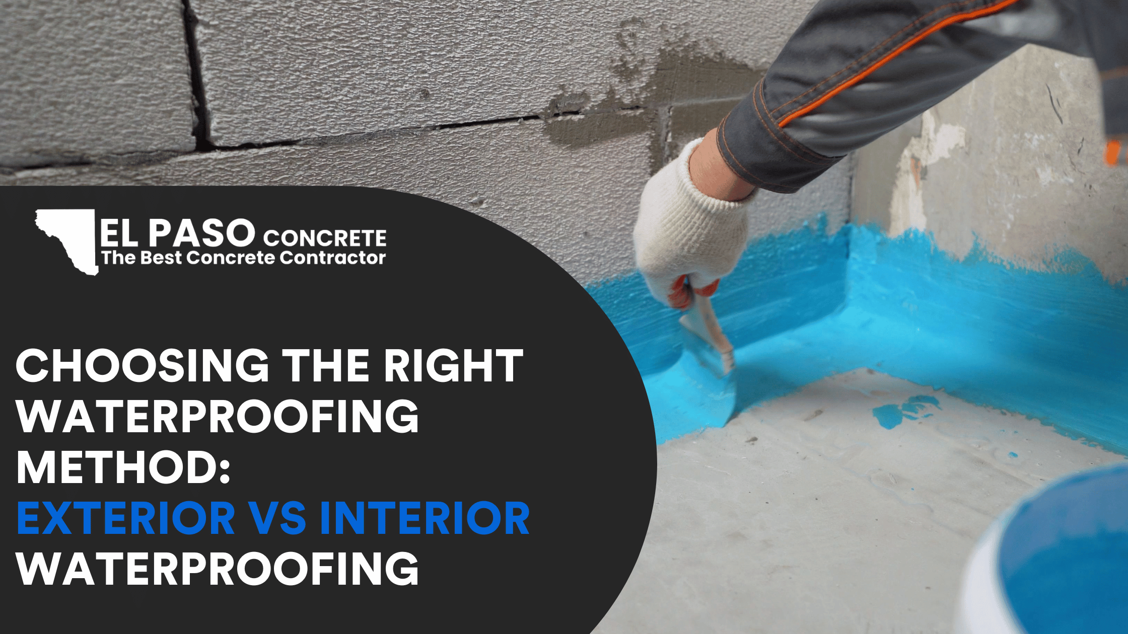 Choosing the Right Waterproofing Method: Exterior vs Interior Waterproofing