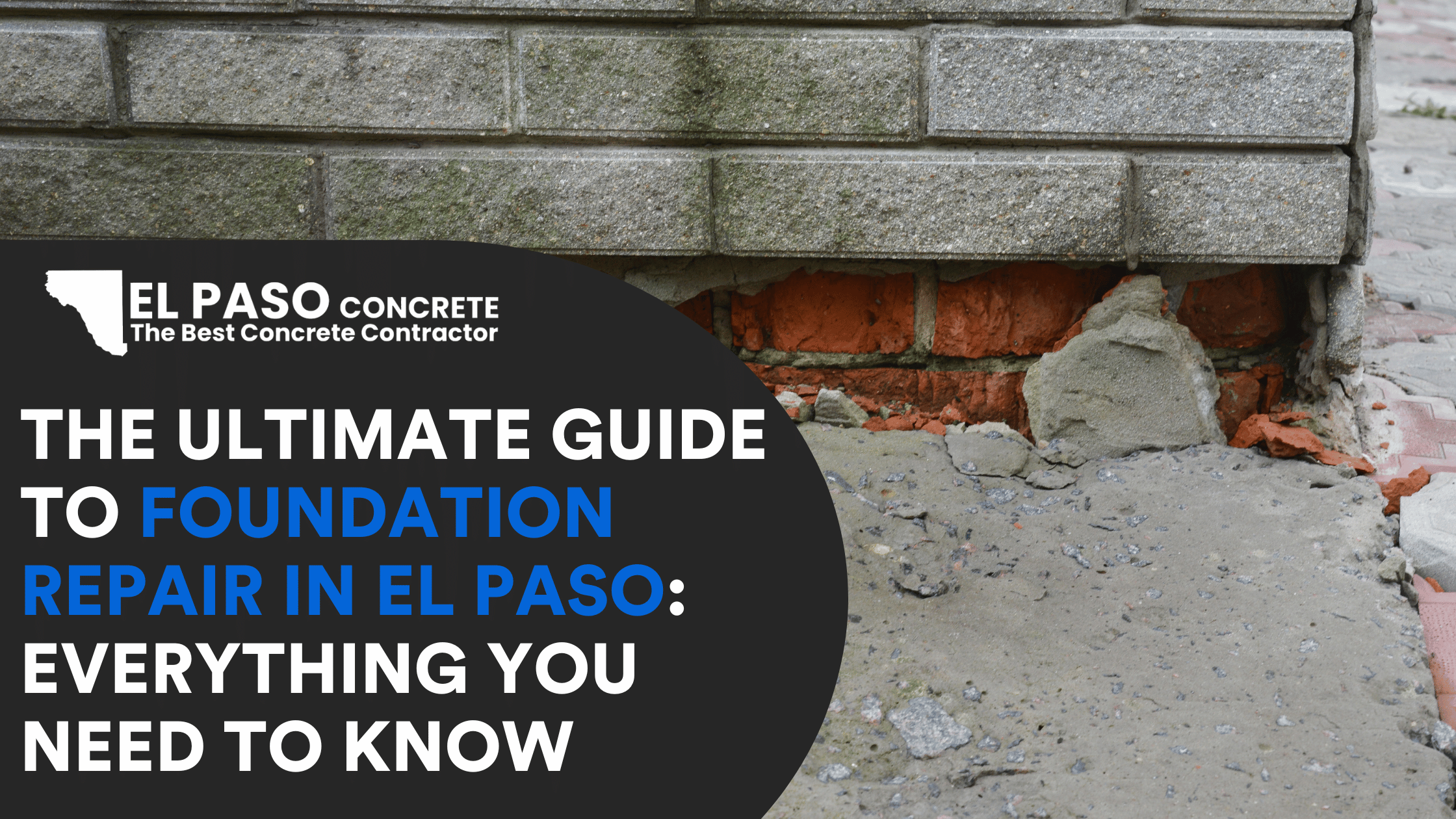 The Ultimate Guide To Foundation Repair in El Paso: Everything You Need to Know